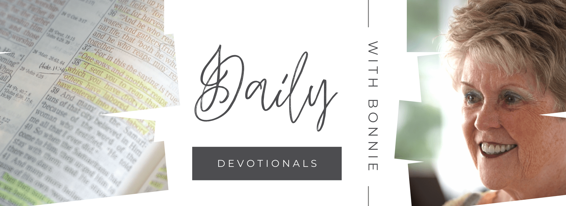 A black and white image of the words daily devotionals with bonnie.