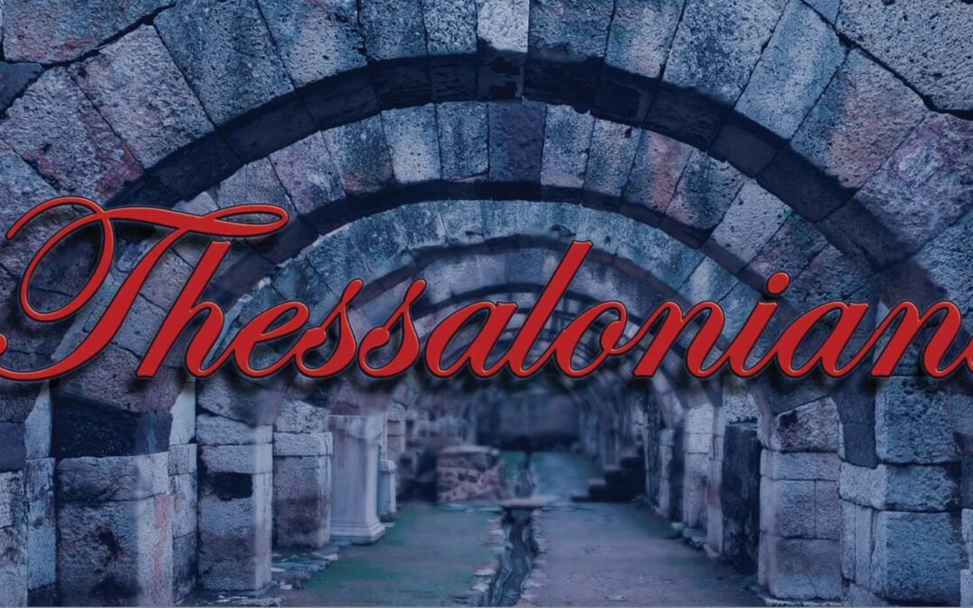 Thessalonians: God’s Red Letter Book