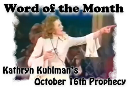 Kathryn Kuhlman's Oct 16th Prophecy (August 2014) img (1)
